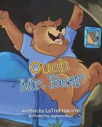 bokomslag Ouch Mr. Bear