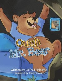 bokomslag Ouch Mr. Bear