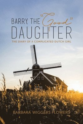 bokomslag Barry, the "Good" Daughter