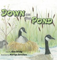 bokomslag Down on the Pond