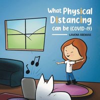 bokomslag What Physical Distancing Can Be (COVID-19)