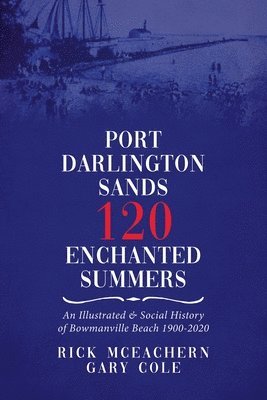 bokomslag Port Darlington Sands 120 Enchanted Summers