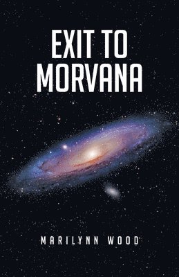 Exit to Morvana 1