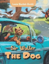 bokomslag Sir Walter the Dog