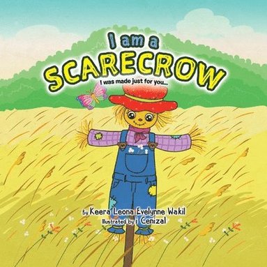 bokomslag I Am a Scarecrow