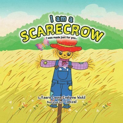 I Am a Scarecrow 1