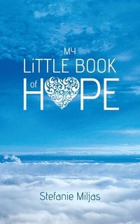 bokomslag My Little Book of Hope