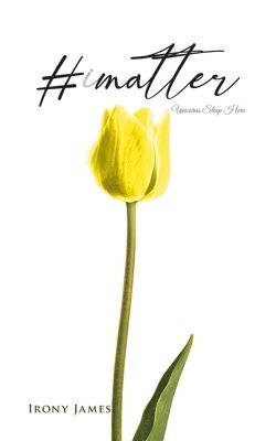 Irony James - #imatter, Häftad
