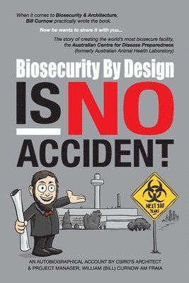 bokomslag Biosecurity by Design Is No Accident