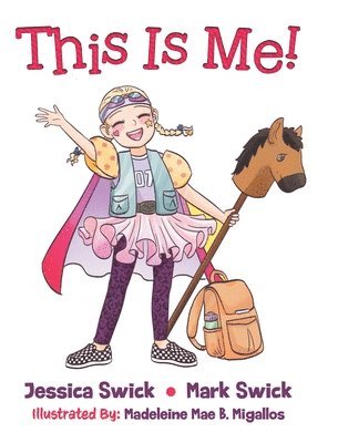 Jessica Swick - This Is Me!, Inbunden