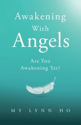 Awakening with Angels 1