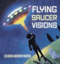 bokomslag Flying Saucer Visions