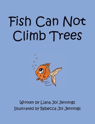 Fish Can Not Climb Trees 1