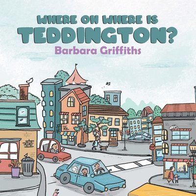 Where Oh Where Is Teddington? 1