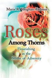 bokomslag Roses Among Thorns