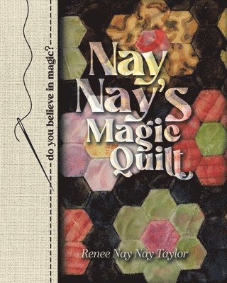 bokomslag Nay Nay's Magic Quilt