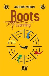 bokomslag Roots, Learning