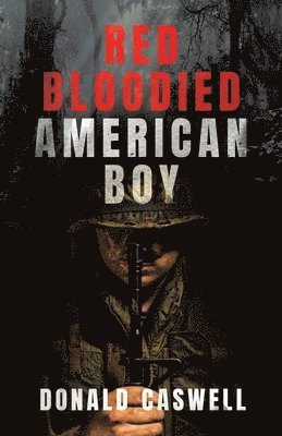 bokomslag Red Bloodied American Boy