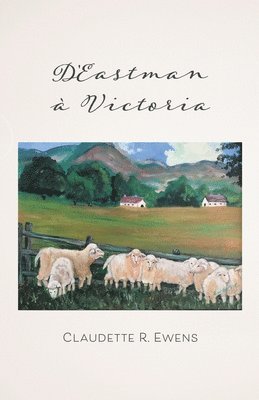 bokomslag D'Eastman à Victoria
