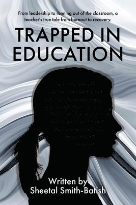 Trapped in Education 1