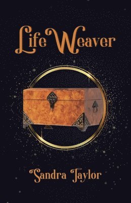 Sandra Taylor, Sandra, Taylor - Life Weaver, Häftad