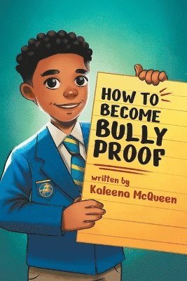 bokomslag How to Become Bully-Proof