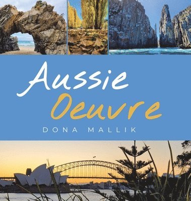 Dona Mallik - Aussie Oeuvre, Inbunden