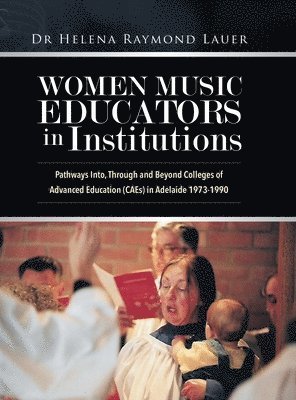 bokomslag Women Music Educators in Institutions