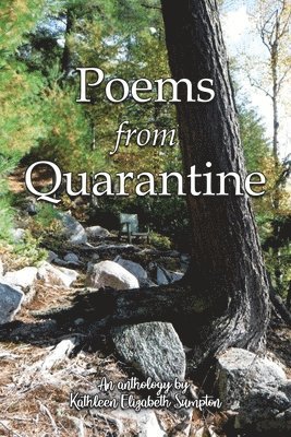 Kathleen Elizabeth Sumpton, Elizabeth Sumpton, Kathleen - Poems from Quarantine, Häftad