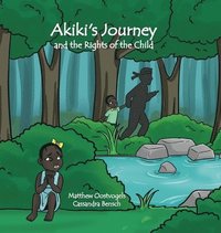 bokomslag Akiki's Journey and the Rights of the Child