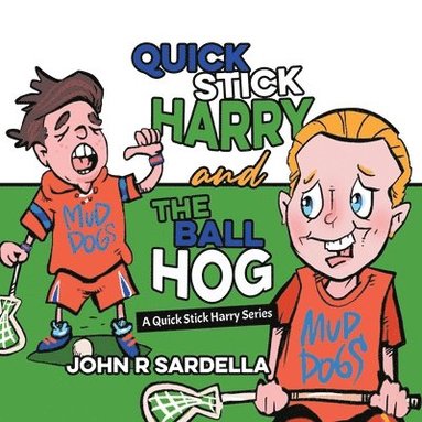 bokomslag Quick Stick Harry and the Ball Hog