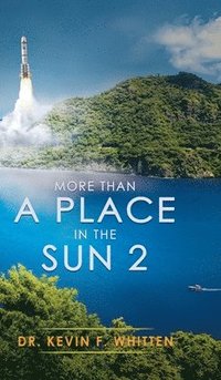 bokomslag More Than A Place In The Sun 2
