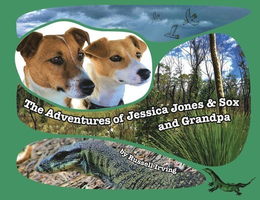 Adventures of Jessica Jones & Sox and Grandpa
