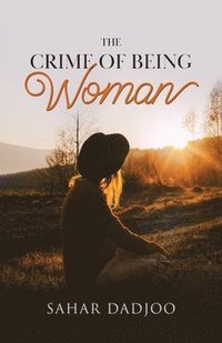 bokomslag Crime of Being Woman