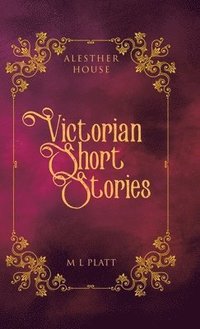 bokomslag Victorian Short Stories