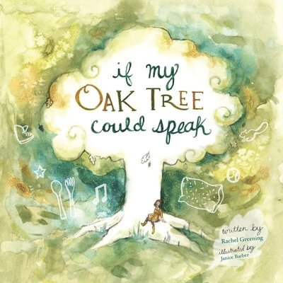 If My Oak Tree Could Speak 1
