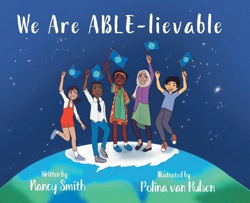 Nancy Smith - We Are ABLE-lievable, Inbunden