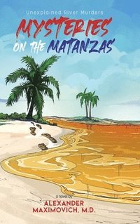 bokomslag Mysteries on the Matanzas