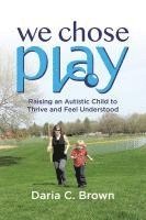 bokomslag We Chose Play