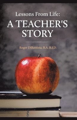 Lessons From Life - A Teacher's Story 1