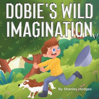 Dobie's Wild Imagination 1