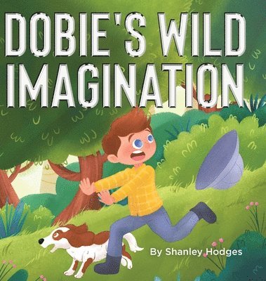 Dobie's Wild Imagination 1