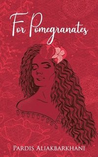 bokomslag For Pomegranates