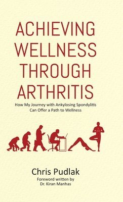 bokomslag Achieving Wellness Through Arthritis