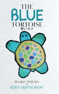 bokomslag The Blue Tortoise