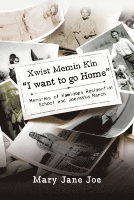 bokomslag Xwist Memin Kin "I Want to go Home"