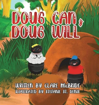 Doug Can & Doug Will 1