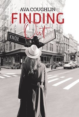 Ava Coughlin - Finding Out, Inbunden