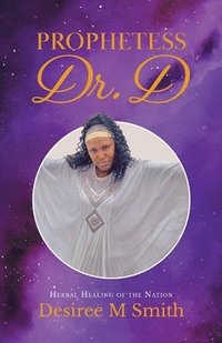 bokomslag Prophetess Dr. D