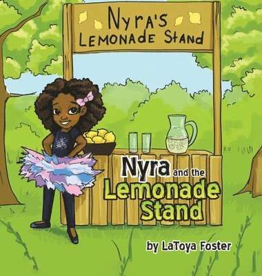 Nyra and the Lemonade Stand 1